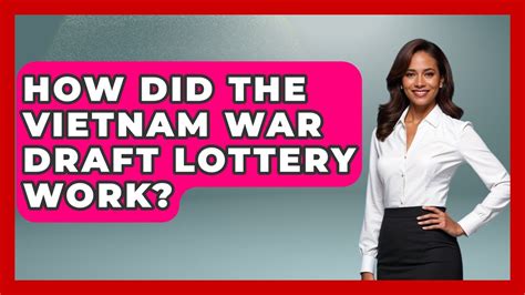 Vietnam War Draft Lottery .